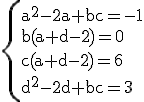3$ \rm \{a^2-2a+bc=-1\\b(a+d-2)=0\\c(a+d-2)=6\\d^2-2d+bc=3